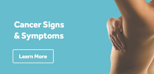 cancer signs and symptoms