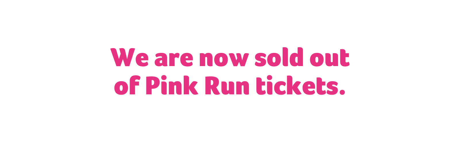 Pink Run – 13th October 2024