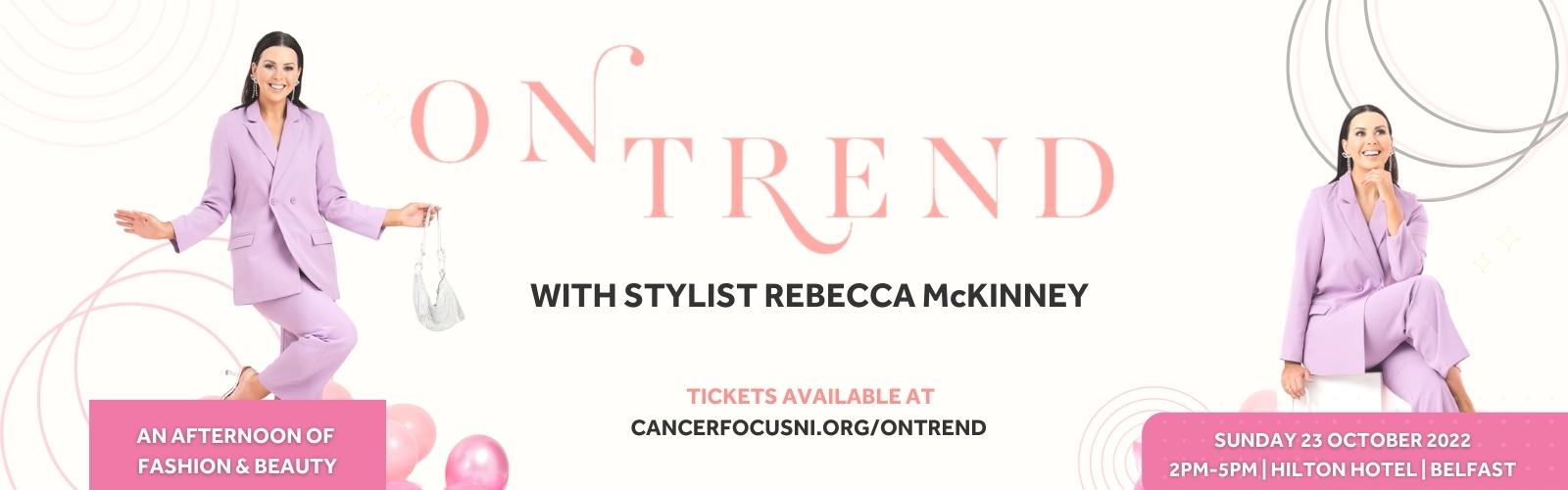 On Trend with Stylist Rebecca McKinney