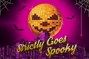 Strictly Goes Spooky – starting 7th September 2023